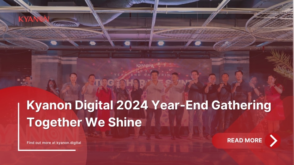 Kyanon Digital 2024 Year-End Gathering