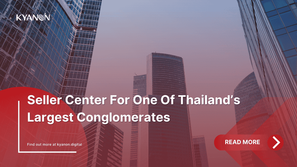 seller-center-for-one-of-thailand-largest-conglomerates