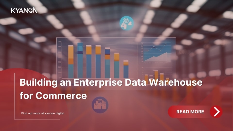 Building an Enterprise Data Warehouse for Commerce